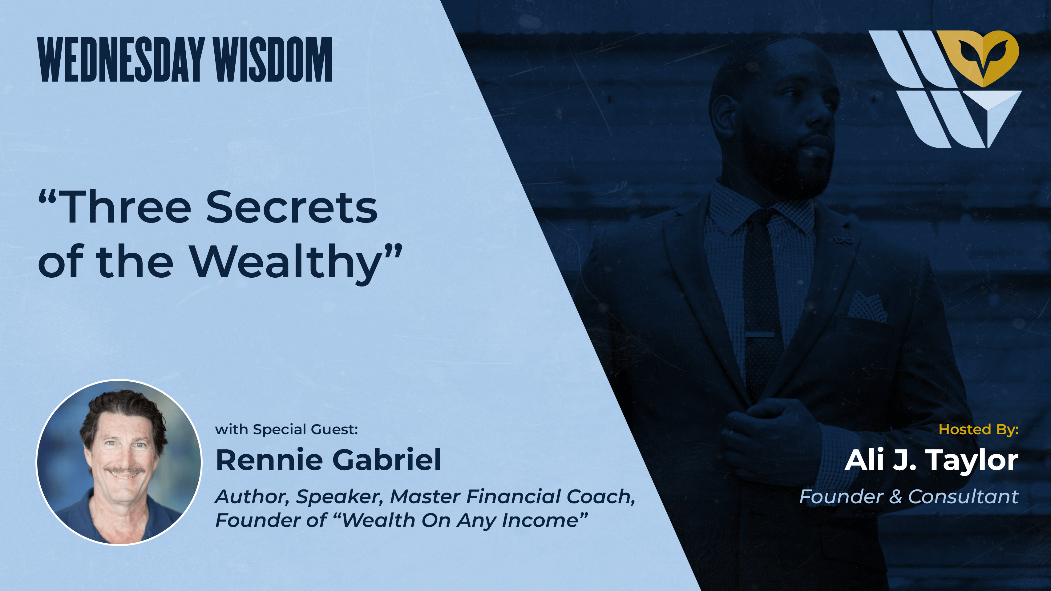 Featured image for “Three Secrets of the Wealthy with Rennie Gabriel”